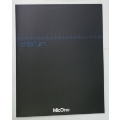 CRITERIUM , CATALOG AL FIRMEI ITALIENE ' MioDino ' de ARHITECTURA , DESIGN , MOBILIER PENTRU BIROURI , TEXT IN ITALIANA SI ENGLEZA , 2006