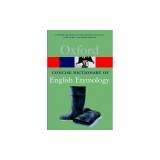 The Concise Oxford Dictionary of English Etymology