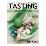 Cumpara ieftin Tasting: The Art of Combining Hot, Sour, Salty and Sweet