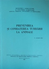 PREVENIREA SI COMBATEREA TURBARII LA ANIMALE-EUGEN EDU-247181