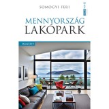Mennyorsz&aacute;g lak&oacute;park - Somogyi Feri