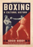 Boxing | Kasia Boddy