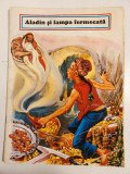 Aladin si lampa fermecata / Pinocchio , Ed. Ceres, Nolit, 1980