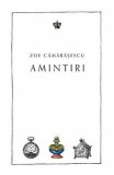Amintiri/Zoe Camarasescu