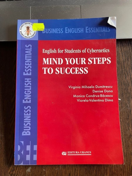 Virginia Mihaela Dumitrescu English for Students of Cybernetics. Mind your steps to success