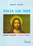 Cumpara ieftin Ernest Renan - Viata lui Isus (1997)