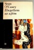 Zorgettem az ajton - Sean O&#039;Casey