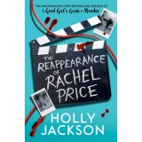 The Reappearance of Rachel Price - Holly Jackson