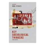 Key Sociological Thinkers
