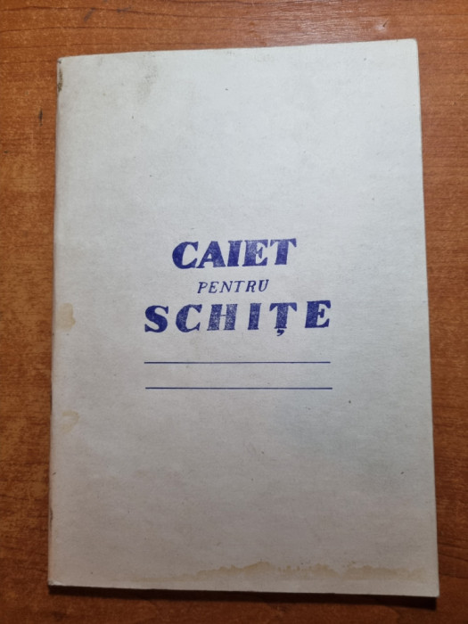 caiet pentru schite nescris - din anul 1985- i.h.busteni