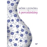 A porcel&aacute;nl&aacute;ny - M&ouml;rk Leon&oacute;ra