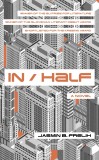 In/Half | Jasmin B. Frelih, 2019, Oneworld Publications