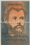Cuvinte si marturii despre Ion Creanga - Dumitru Furtuna, Editura Junimea, biografie