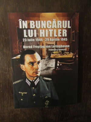 IN BUNCARUL LUI HITLER-BERND FREYTAG VON LORINGHOVEN foto