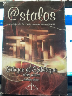 Etique et estetique. Poesie Roumanine contemporaine - Georges Astalos foto