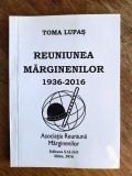 Reuniunea Marginenilor 1936-2016 - Toma Lupas / R5P5F, Alta editura