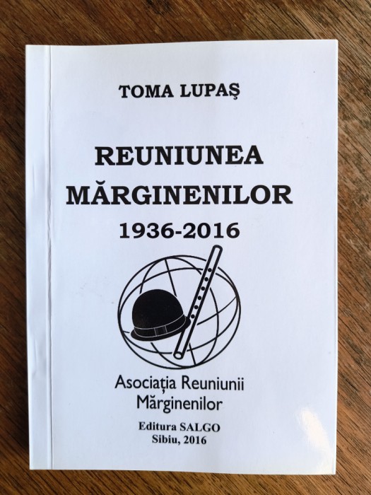 Reuniunea Marginenilor 1936-2016 - Toma Lupas / R5P5F