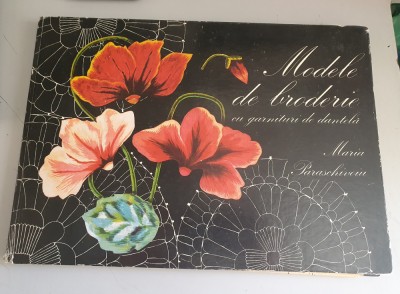 MODELE DE BRODERIE CU GARNITURI DE DANTELA - MARIA PARASCHIVOIU - CU PLANSE foto