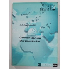 GERMANY TEN YEARS AFTER REUNIFICATION by ALOIS MAYR and WOLFGANG TAUBMANN , 2000