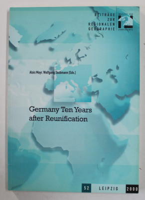 GERMANY TEN YEARS AFTER REUNIFICATION by ALOIS MAYR and WOLFGANG TAUBMANN , 2000 foto