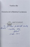 Cumpara ieftin Fereastra de la Rasaritul Cuvantului (cu dedicatie) - 2010 - Vasilica Ilie (AR195)