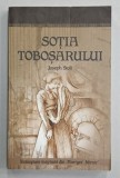 SOTIA TOBOSARULUI de JOSEPH STOLL , 2013