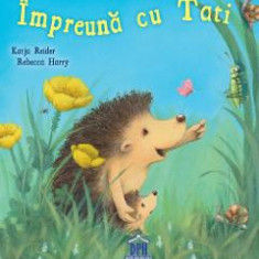 Impreuna cu tati - Katja Reider, Rebecca Harry