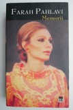 Memorii Farah Pahlavi, carte biografie, carti de anticariat, stare buna sau foarte buna