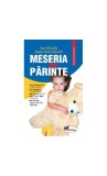 Meseria de părinte - Paperback - Dorian Dacian Dolean, Ioan Dolean - Aramis