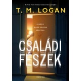 Csal&aacute;di f&eacute;szek - T.M. Logan