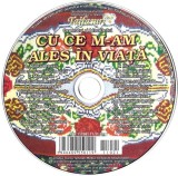 Various - Cu Ce M-am Ales &icirc;n Viață, CD