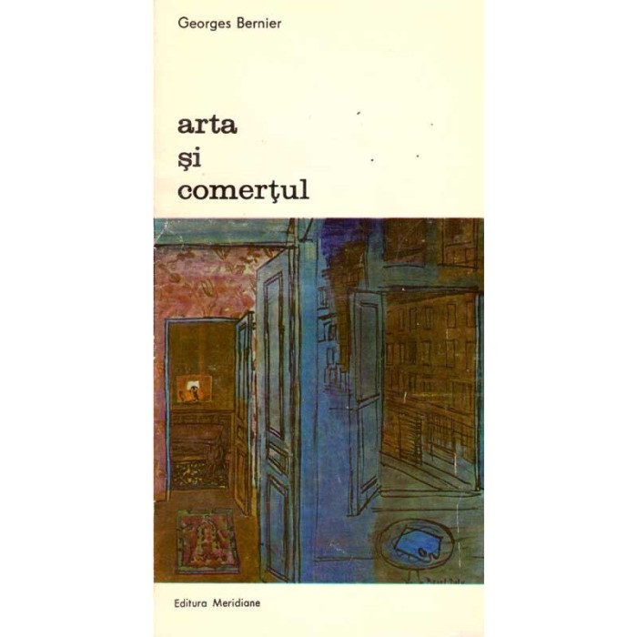 Georges Bernier - Arta si comertul - 136115