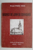 Biserici de lemn de odinioara - Pavel Vesa - Carte de anticariat, stare buna
