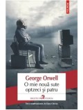 O mie noua sute optzeci si patru. Editia 2019/George Orwell