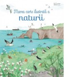 Marea carte ilustrata a naturii - Usborne