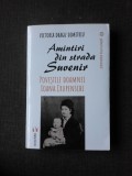 Amintiri din strada Suvenir, povestile doamnei Ioana Crupenschi - Victoria Dragu Dimitriu