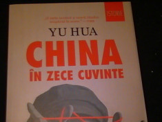 CHINA IN ZECE CUVINTE-YU HUA-TRAD.MUGUR ZLOTEA-290 PG- foto