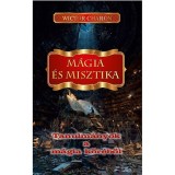 M&aacute;gia &eacute;s misztika - Tanulm&aacute;nyok a m&aacute;gia k&ouml;r&eacute;ből - Wictor Charon