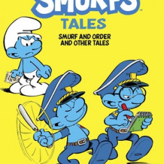 The Smurf Tales #6: Smurf and Order and Other Tales