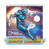 Anti stres, Coloring book. Robotii campioni
