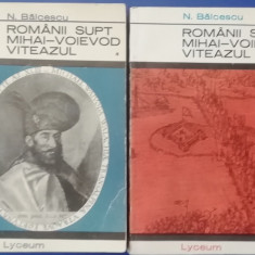 myh 23f - Nicolae Balcescu - Romanii supt Mihai Voievod Viteazul - 2 vol - 1967