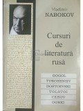 Vladimir Nabokov - Cursuri de literatura rusa (Editia: 2006)