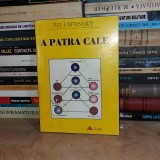 P.D. USPENSKY - A PATRA CALE , 1997 *