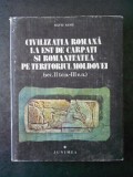 CIVILIZATIA ROMANA LA EST DE CARPATI SI ROMANITATEA PE TERITORIUL MOLDOVEI