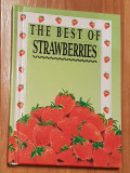 The Best of Strawberries - Retete. In limba engleza
