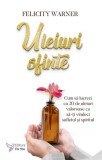 Uleiuri sfinte - Paperback brosat - Felicity Warner - For You
