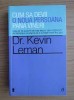 Cum sa devii o noua persoana pana vineri - Kevin Leman