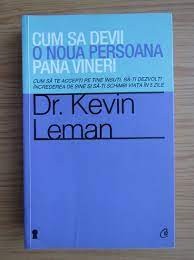 Cum sa devii o noua persoana pana vineri - Kevin Leman foto