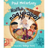 Halih&oacute;, nagypap&oacute;! - Paul McCartney