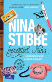 Szeretettel, Nina - Tud&oacute;s&iacute;t&aacute;sok egy csal&aacute;d &eacute;let&eacute;ből - Nina Stibbe